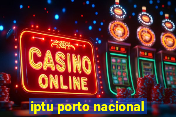 iptu porto nacional